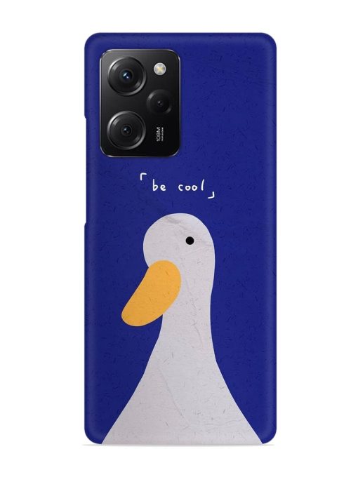 Be Cool Duck Snap Case for Poco X5 Pro (5G) Zapvi