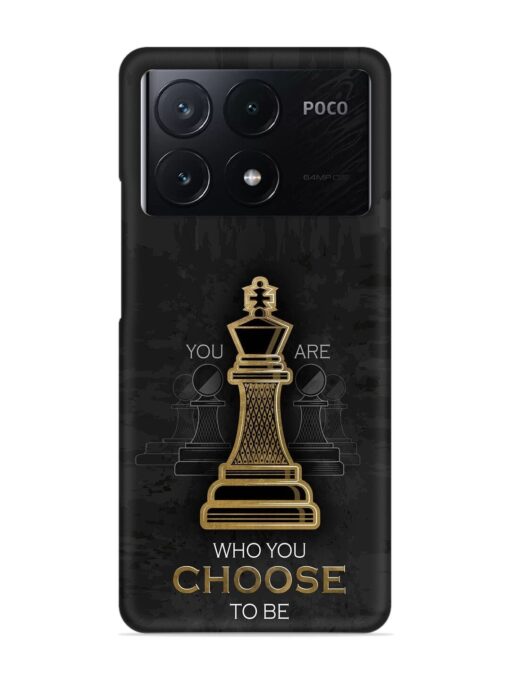 You Are Who Choose To Be Snap Case for Poco X6 Pro (5G) Zapvi