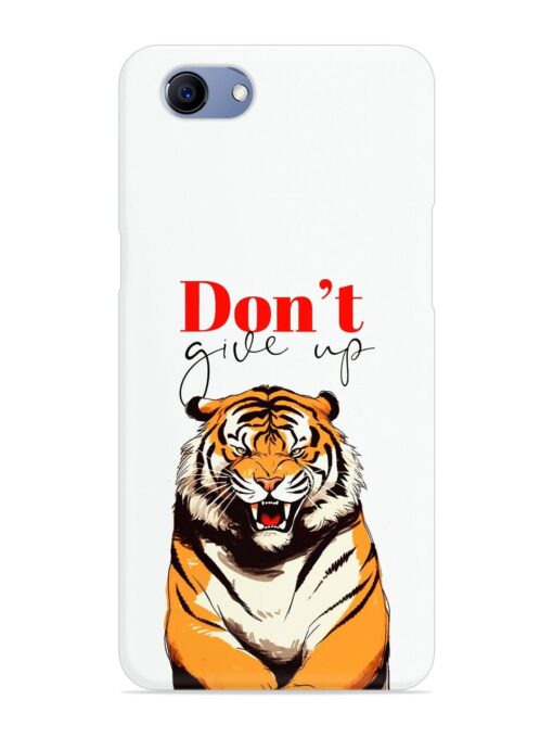 Don'T Give Up Tiger Art Snap Case for Realme 1