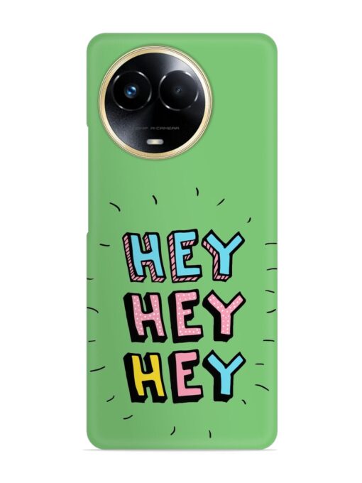 Hey Vector Cartoon Snap Case for Realme 11 (5G)