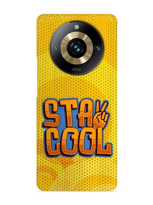 Stay Cool Snap Case for Realme 11 Pro (5G) Zapvi