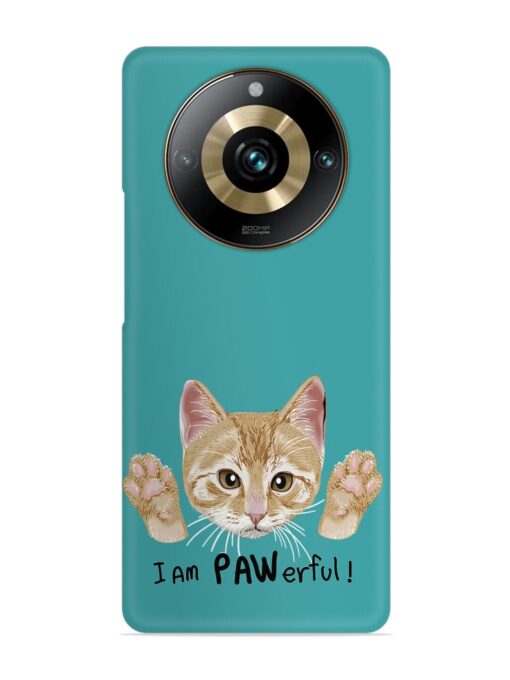 Typography Slogan Cat Snap Case for Realme 11 Pro (5G) Zapvi