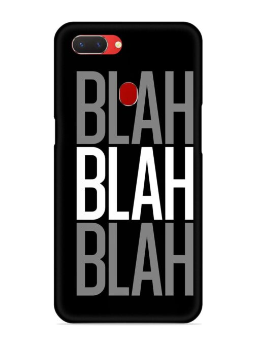 Blah Blah Blah Wallpaper Snap Case for Realme 2