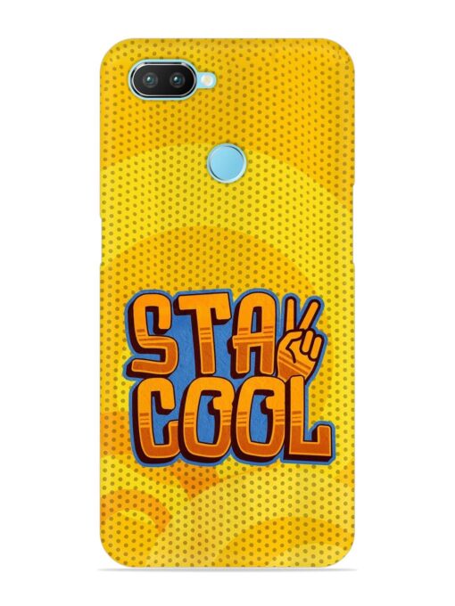 Stay Cool Snap Case for Realme 2 Pro Zapvi