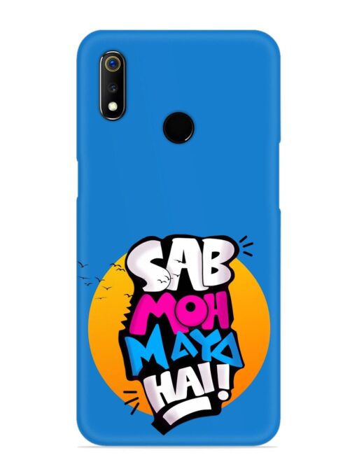 Sab Moh Moya Snap Case for Realme 3