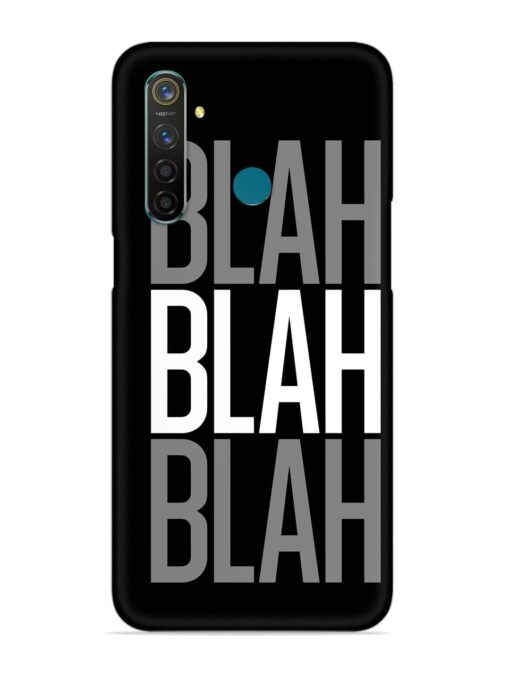 Blah Blah Blah Wallpaper Snap Case for Realme 5 Pro