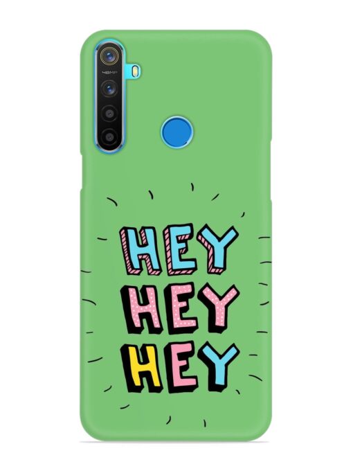 Hey Vector Cartoon Snap Case for Realme 5S