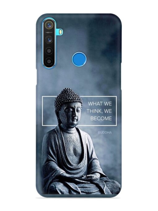 What We Think We Become Snap Case for Realme 5S Zapvi