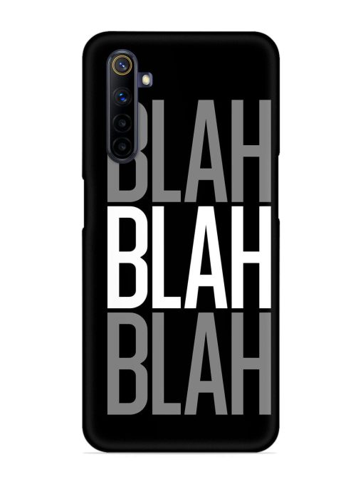 Blah Blah Blah Wallpaper Snap Case for Realme 6I Zapvi