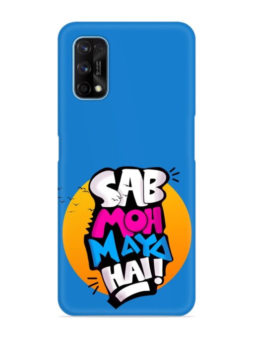 Sab Moh Moya Snap Case for Realme 7 Pro