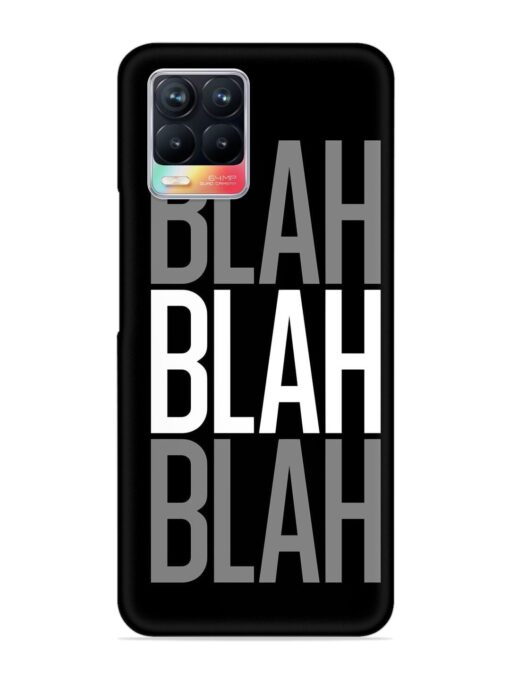 Blah Blah Blah Wallpaper Snap Case for Realme 8 (4G)