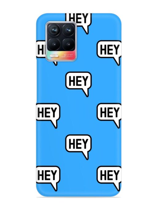 Hey Text Message Snap Case for Realme 8 (4G) Zapvi