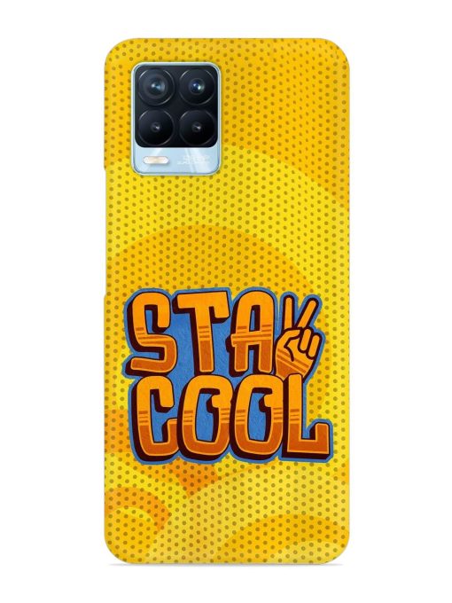 Stay Cool Snap Case for Realme 8 Pro Zapvi