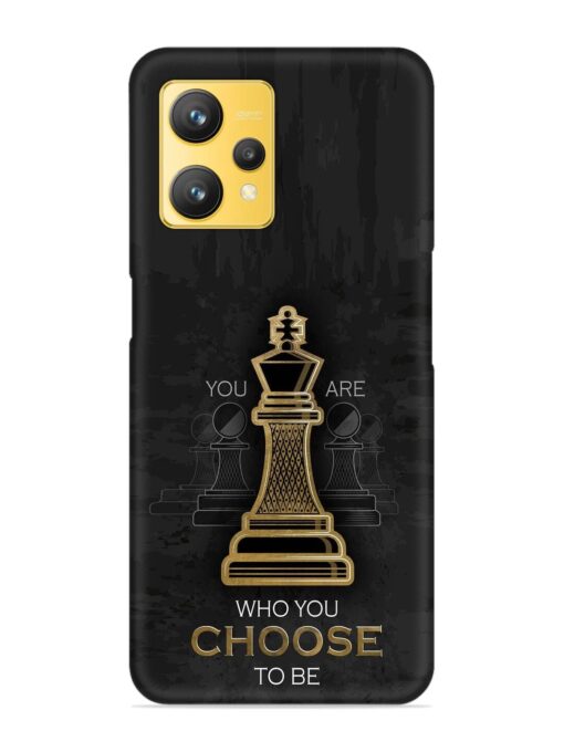 You Are Who Choose To Be Snap Case for Realme 9 (4G) Zapvi