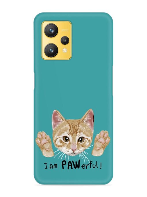 Typography Slogan Cat Snap Case for Realme 9 (4G)