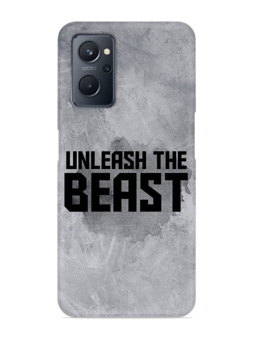 Unleash The Beast Snap Case for Realme 9I (4G)