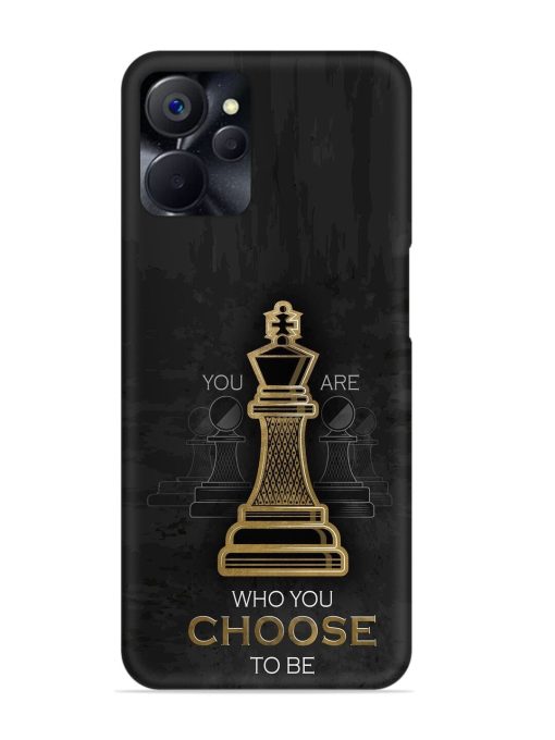 You Are Who Choose To Be Snap Case for Realme 9I (5G)