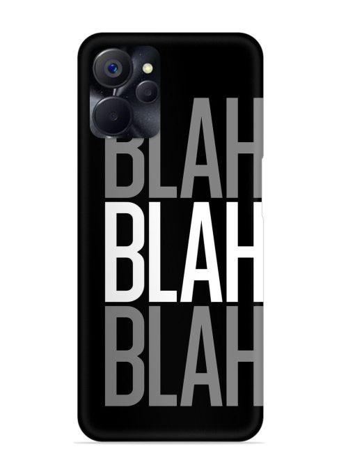 Blah Blah Blah Wallpaper Snap Case for Realme 9I (5G)