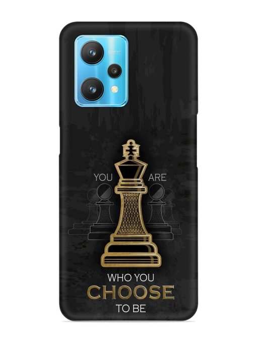 You Are Who Choose To Be Snap Case for Realme 9 Pro (5G) Zapvi