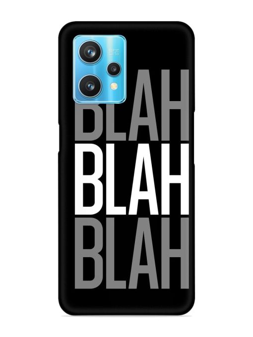 Blah Blah Blah Wallpaper Snap Case for Realme 9 Pro Plus (5G)