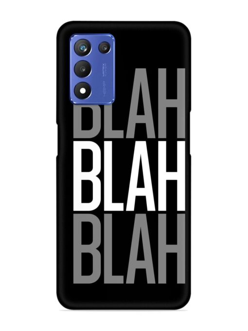 Blah Blah Blah Wallpaper Snap Case for Realme 9 Se (5G) Zapvi