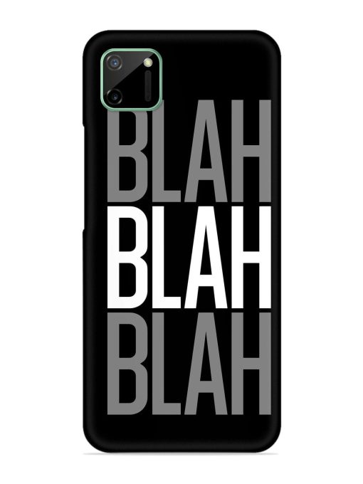 Blah Blah Blah Wallpaper Snap Case for Realme C11 (2020)