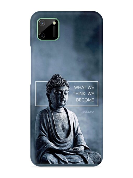 What We Think We Become Snap Case for Realme C11 (2020) Zapvi