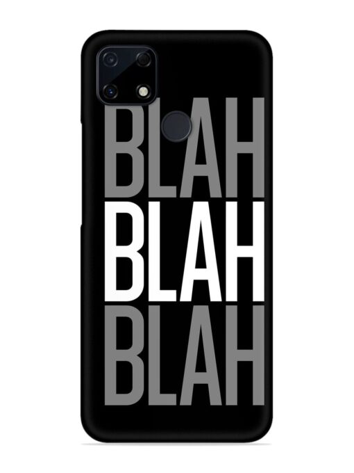 Blah Blah Blah Wallpaper Snap Case for Realme C12