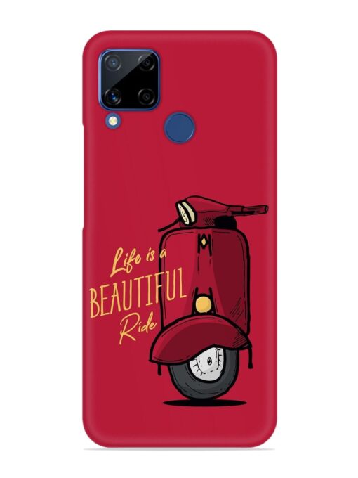 Life Is Beautiful Rides Snap Case for Realme C15 Zapvi