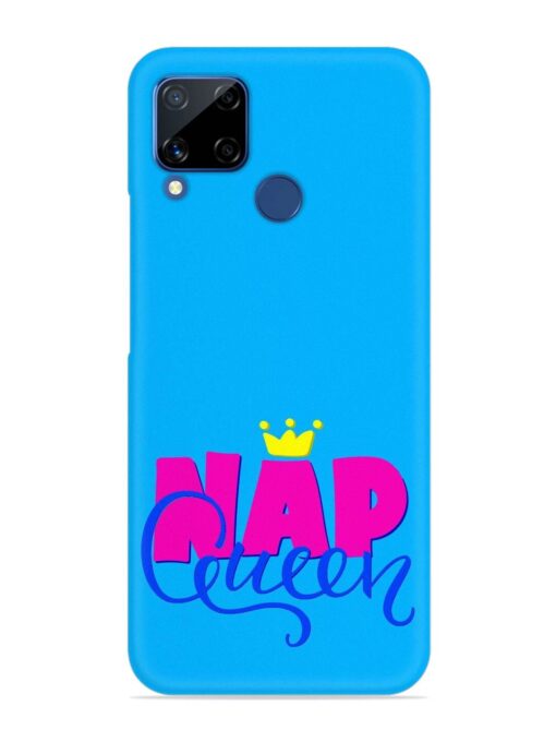 Nap Queen Quote Snap Case for Realme C15 Zapvi