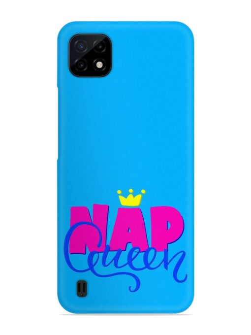 Nap Queen Quote Snap Case for Realme C20