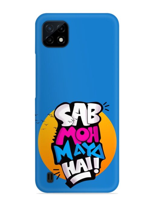 Sab Moh Moya Snap Case for Realme C20