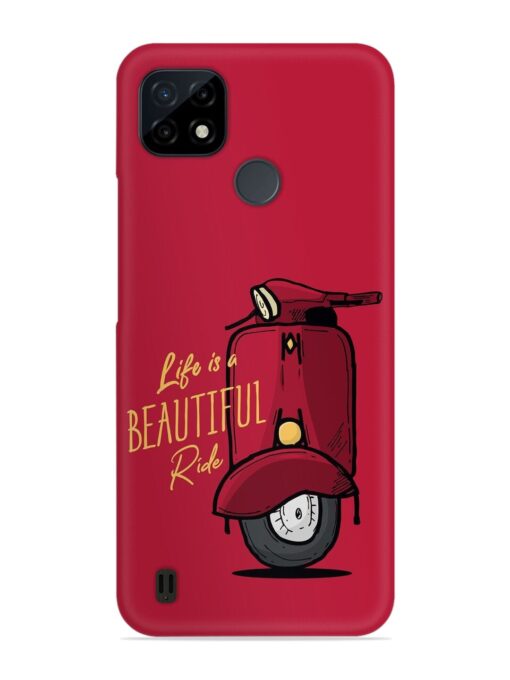 Life Is Beautiful Rides Snap Case for Realme C21 Zapvi