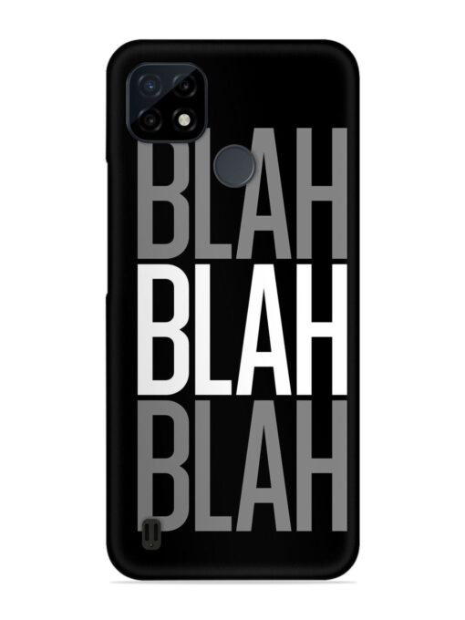 Blah Blah Blah Wallpaper Snap Case for Realme C21Y