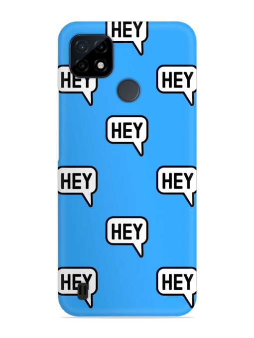 Hey Text Message Snap Case for Realme C21Y