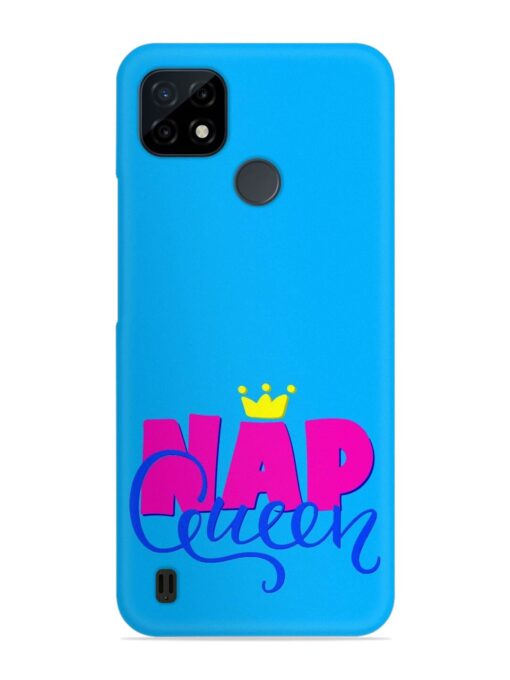 Nap Queen Quote Snap Case for Realme C21Y Zapvi