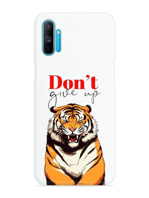 Don'T Give Up Tiger Art Snap Case for Realme C3