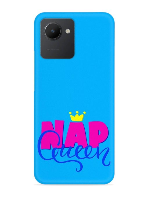 Nap Queen Quote Snap Case for Realme C30