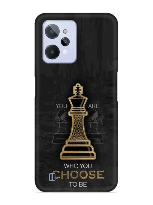 You Are Who Choose To Be Snap Case for Realme C31 Zapvi