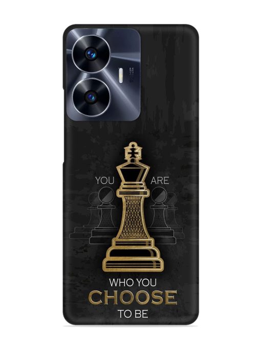 You Are Who Choose To Be Snap Case for Realme C55 Zapvi