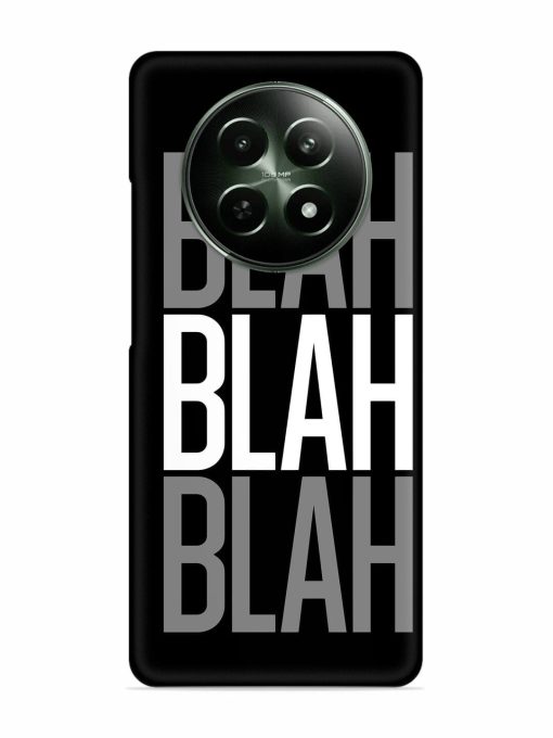 Blah Blah Blah Wallpaper Snap Case for Realme C65 (5G)