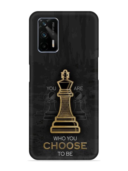 You Are Who Choose To Be Snap Case for Realme Gt (5G) Zapvi