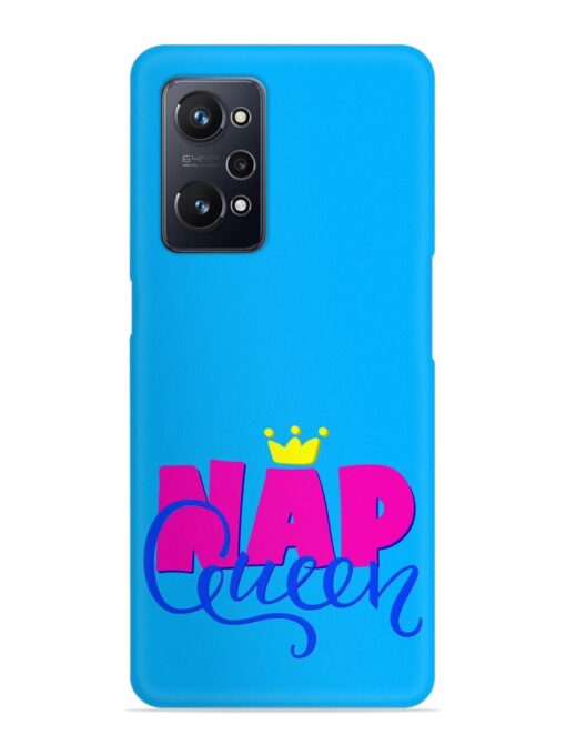 Nap Queen Quote Snap Case for Realme Gt Neo 3T