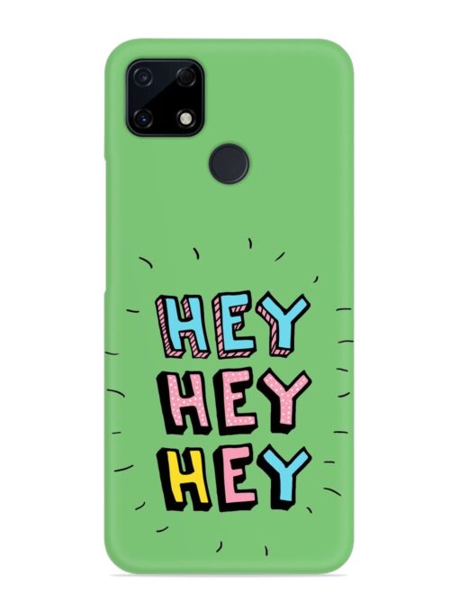 Hey Vector Cartoon Snap Case for Realme Narzo 20