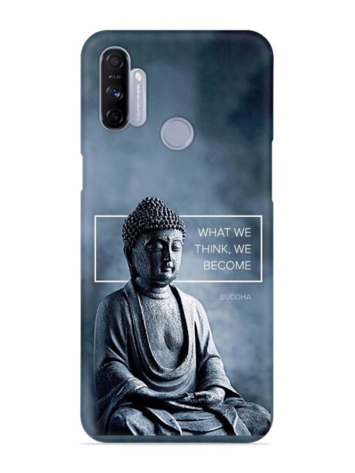 What We Think We Become Snap Case for Realme Narzo 20A