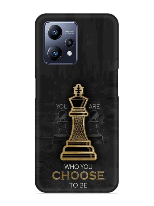 You Are Who Choose To Be Snap Case for Realme Narzo 50 Pro Zapvi