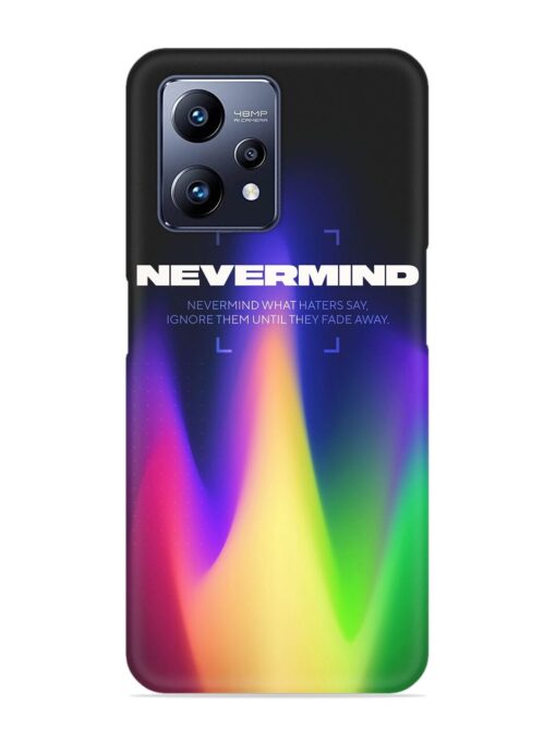 Nevermind Snap Case for Realme Narzo 50 Pro Zapvi