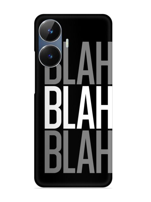 Blah Blah Blah Wallpaper Snap Case for Realme Narzo N55 Zapvi