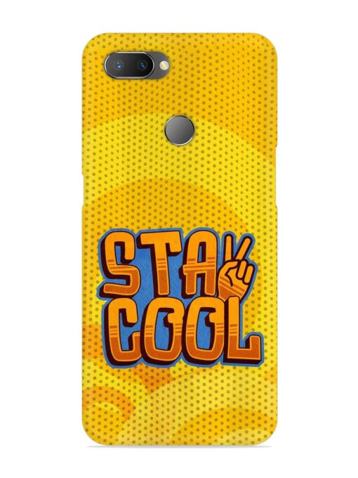 Stay Cool Snap Case for Realme U1 Zapvi