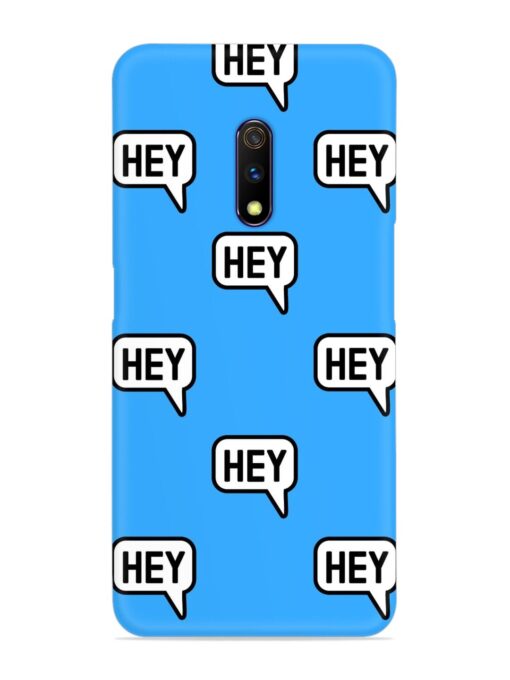 Hey Text Message Snap Case for Realme X Zapvi